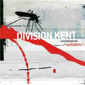 Division Kent - Monsterproof ///Outtakes