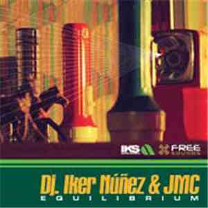DJ. Iker Núñez & JMC - Equilibrium