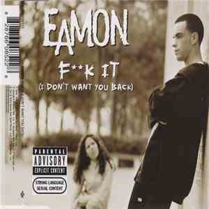 Eamon - Fk It (I Don't Want You Back)