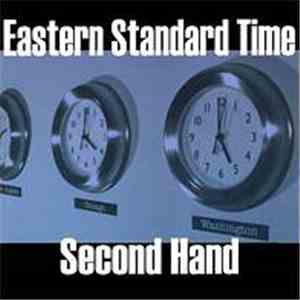 Eastern Standard Time - Second Hand