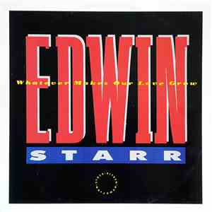 Edwin Starr - Whatever Makes Your Love Grow
