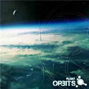 Float - Orbits