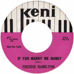 Freddie Hamilton - If You Marry Me Honey