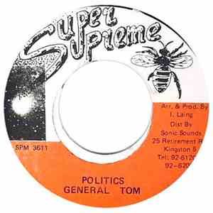 General Tom  - Politics