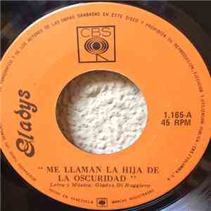 Gladys - Me Llaman La Hija De La Oscuridad