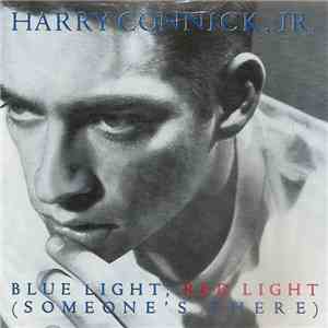 Harry Connick, Jr. - Blue Light, Red Light (Someone's There)