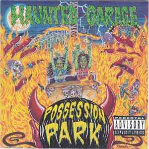 Haunted Garage - Possession Park
