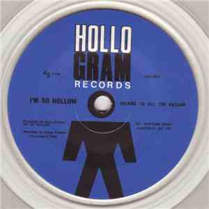 I'm So Hollow - Dreams To Fill The Vacuum