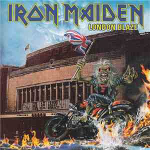Iron Maiden - London Blaze
