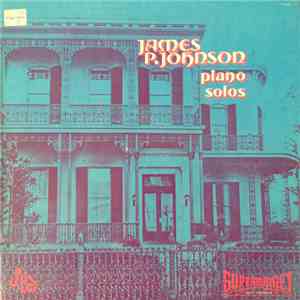 James P. Johnson - Piano Solos
