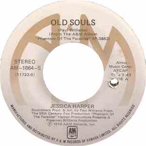 Jessica Harper / Paul Williams  - Old Souls / The Hell Of It