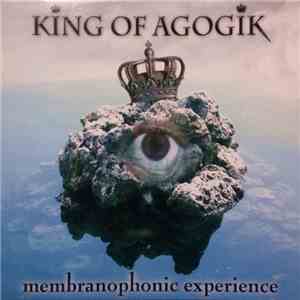 King Of Agogik - Membranophonic Experience