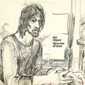 Kjell Höglund - Hjärtat Sitter Till Vänster