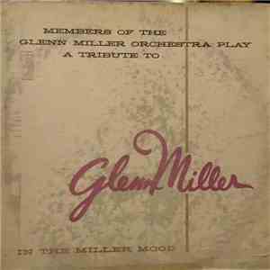 Les Howard And His Orchestra - Plays A Tribute To Glenn Miller - In The Miller Mood