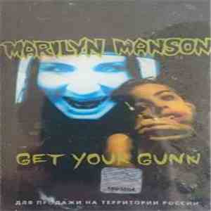 Marilyn Manson - Get Your Gunn