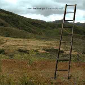 Michael Mangia - The Invisible Wall