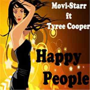 Movi-Starr Ft Tyree Cooper - Happy People