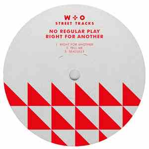 No Regular Play - Right For Another