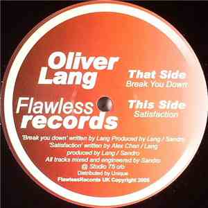 Oliver Lang - Break You Down / Satisfaction