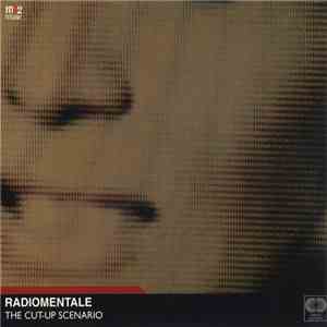 RadioMentale - The Cut-Up Scenario