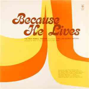 Rick Powell Singers, The - Because He Lives