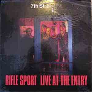 Rifle Sport - Live At The Entry, Dead At The Exit