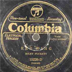 Riley Puckett - Red Wing / Come Be My Rainbow