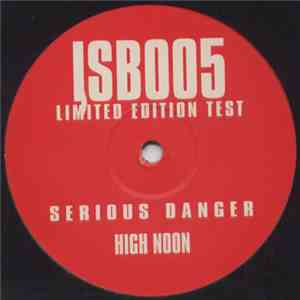 Serious Danger - High Noon