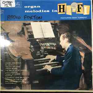 Shay Torrent - Organ Melodies In HI-FI - Melodies A L'Orgue