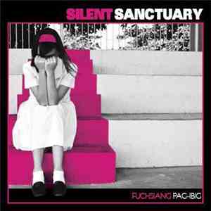 Silent Sanctuary - Fuchsiang Pag-ibig