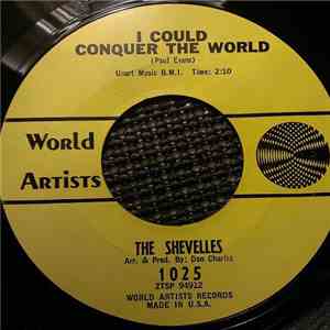 The Shevelles - I Could Conquer The World