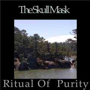The Skull Mask - Rituals Of Purity