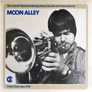 Tom Harrell Quintet Featuring Kenny Garrett And Kenny Barron - Moon Alley