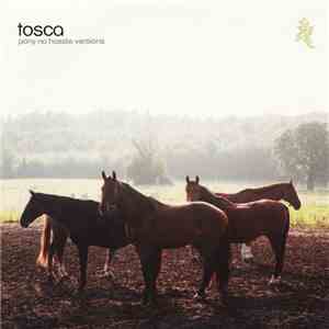 Tosca - Pony No Hassle Versions