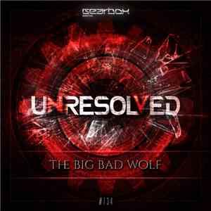 Unresolved - The Big Bad Wolf