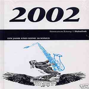 Various - 2002 (Ein Jahr Und Seine 20 Songs)