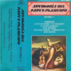Various - Antología Del Cante Flamenco: Retablo 2