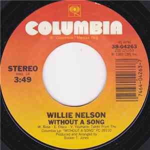 Willie Nelson - Without A Song