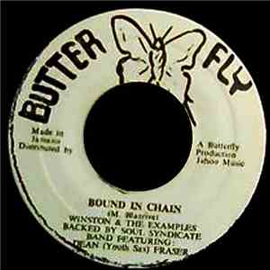 Winston & The Examples - Bound In Chain