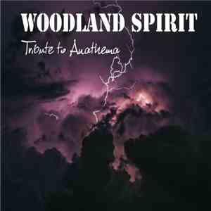 Woodland Spirit - Tribute To Anathema