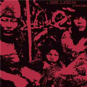 3000 Lanzas - Etnocidio