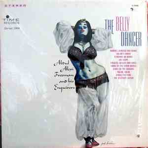 Abdul Alexi Freeman And His Enquirers - The Belly Dancer