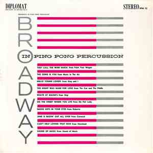 Al Goodman And Orchestra - Broadway In Ping Pong Percussion / Curtain Time