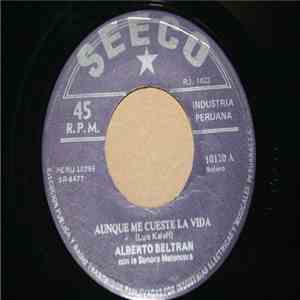 Alberto Beltrán Con La Sonora Matancera - Aunque Me Cueste La Vida