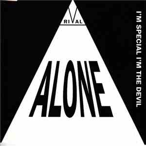 Alone  - I'm Special I'm The Devil