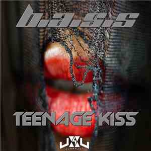 B.A.S.S - Teenage Kiss