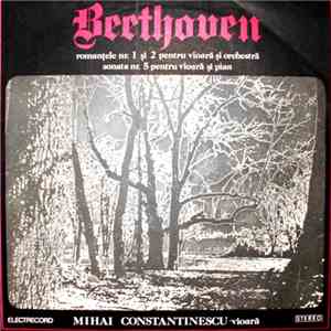 Beethoven - Mihai Constantinescu - Romanțele Nr. 1 Și 2 Pentru Vioară Și O ...