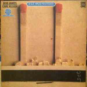 Bob James & Earl Klugh - One On One