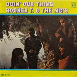 Booker T. & The MG's - Doin' Our Thing
