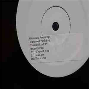 Bryan Gerrard - Heart Broken EP
